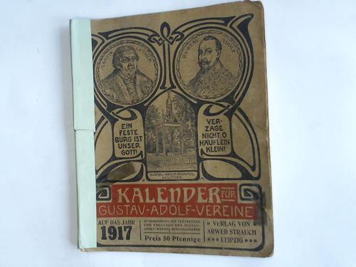 Gustav-Adolf-Werk (Hrsg.) - Kalender fr Gustav-Adolf-Vereine. Auf das Jahr 1917
