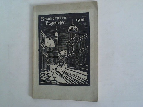Rhinberksen Dagwieser - Dagwieser fr dat Johr 1930. Kalender fr Stadt on Land Rhinberk. Derde (3.) Johrgang