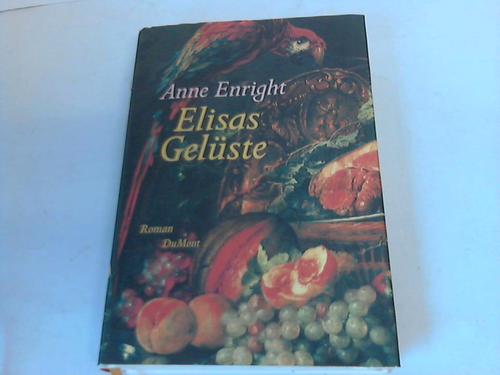 Enright, Anne - Elisas Gelste. Roman