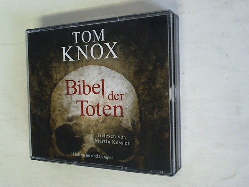 Knox, Tom - Bibel der Toten