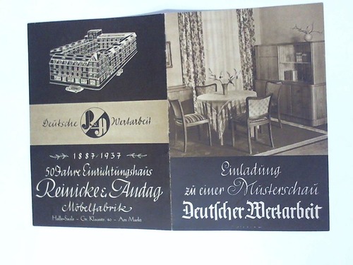 Reinicke & Andag, Mbelfabrik, Halle-Saale - Einladung zu einer Musterschau Deutscher Wertarbeit. 50 Jahre Einrichtungshaus 1887-1937
