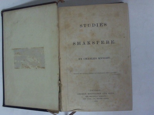 Knight, Charles - Studies of Shakspere