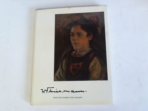 Seidat, Hans E. - Wilhelm Thiermann. Der Zeichner und Maler unserer Landschaft und ihrer Menschen