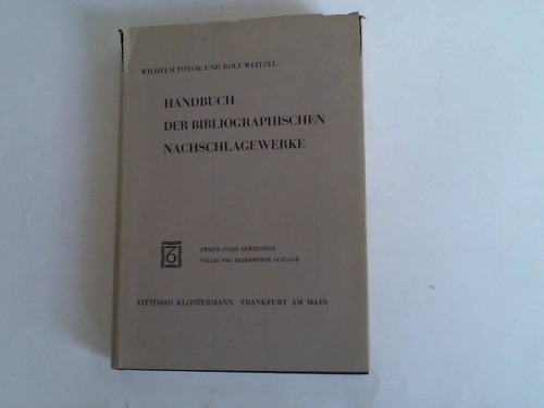 Totok, Wilhelm/ Weitzel, Rolf - Handbuch der Bibliographischen Nachschlagewerke