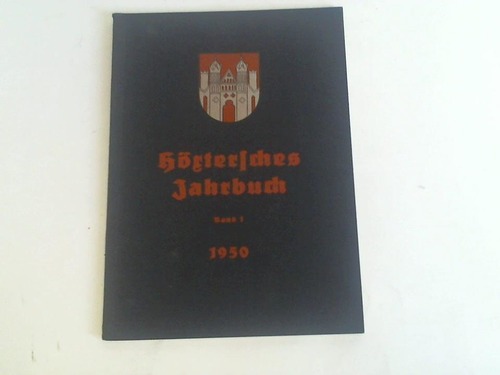 Heimat- und Verkehrsverein der Stadt Hxter (Hrsg.) - Hxtersches Jahrbuch. Band I