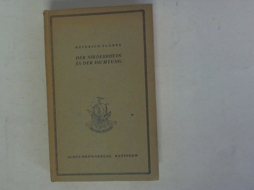 Plnes, Heinrich - Der Niederrhein in der Dichtung