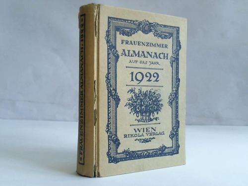 Friedlaender, Leo - Frauenzimmer Almanach auf das Jahre 1922