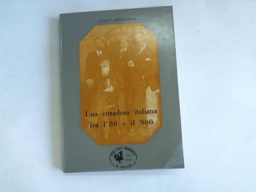 Campolonghi, Luigi - Una cittadina italiana fra l' 80 e il 900 (ritratto in piedi)