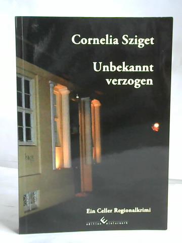 Sziget, Cornelia - Unbekannt verzogen