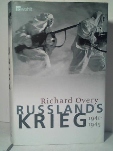 Overy, Richard - Russlands Krieg 1941 - 1945