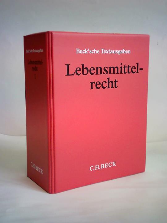 Meyer, Alfed Hagen - Lebensmittelrecht. Bundesgesetze und -verordnungen sowie EG-Recht ber Lebensmittel (einschlielich Wein), Tabakerzeugnisse, kosmetische Mittel und Bedarfsgegenstnde. Band I