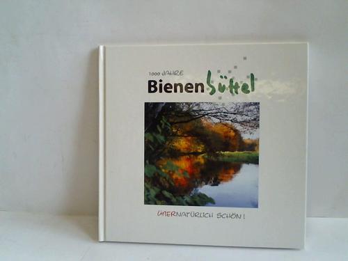 Gemeinde Bienenbttel (Hrsg.) - 1000 Jahre Bienenbttel. bernatrlich schn!