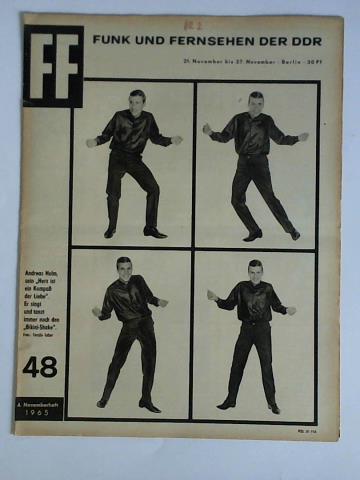 Staatliches Rundfunkkomitee der DDR (Hrsg.) - FF - Funk und Fernsehen der DDR. Ausgabe 48/1965, (4. Novemberheft)