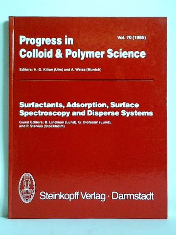 Lindmann, B. / Olofsson, G. / Stenius, P. (Guest Editors) - Surfactants, Adsorption, Surface Spectroscopy and Disperse Systems