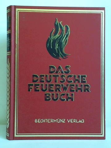 Frank, Syndikus (Hrsg.) - Das deutsche Feuerwehrbuch