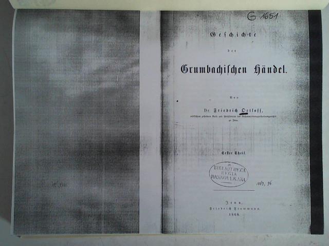 Ortloff, Friedrich - Geschichte der Crumbachischen Hndel. 4 Teile und Anhnge in einem Band