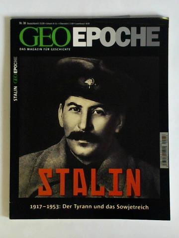 Geo Epoche - Das Magazin fr Geschichte - Nr. 38: Stalin 1917 - 1953: Der Tyrann und das Sowjetreich