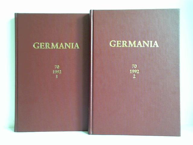 Germania - Anzeiger der Rmisch-Germanischen Kommission des Deutschen Archologischen Instituts - Jahrgang 70/1992, 1. und 2. Halbband. Zusammen 2 Bnde