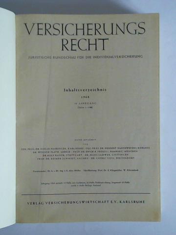 Versicherungsrecht - Juristische Rundschau fr die Individualversicherung - 19. Jahrgang 1968