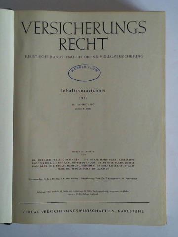 Versicherungsrecht - Juristische Rundschau fr die Individualversicherung - 18. Jahrgang 1967
