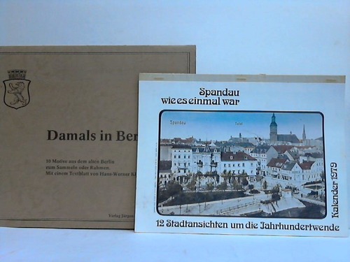 Berlin - Spandau - Spandau wie es einmal war. 12 Stadtansichten um die Jahrhundertwende. Kalender 1979