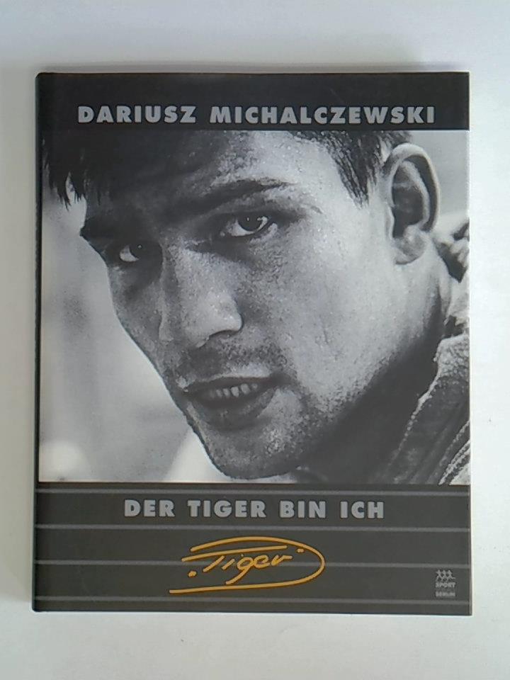 Der Tiger bin ich