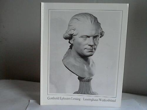 Piper, Wulf/Herzog August Bibliothek Wolfenbttel - Gotthold Ephraim Lessing 1729 bis 1781. Lessinghaus Wolfenbttel