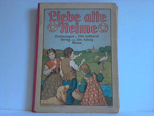 Gebhardt, Otto - Liebe alte Reime
