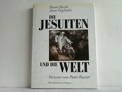 Vacchi, Dante / Vuylsteke, Anne - Die Jesuiten und die Welt