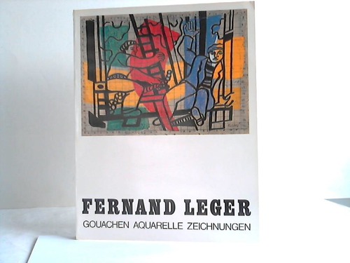 Lger, Fernand - Gouachen, Aquarelle, Zeichnungen