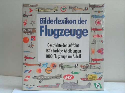 Bilderlexikon der Flugzeuge - Geschichte der Luftfahrt
