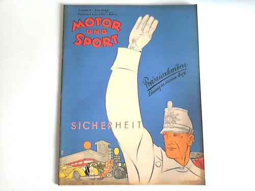 Motor und Sport - Das Motorblatt fr Alle. Unabhngige illustrierte Wochenschrift fr das gesamte Motorwesen, 13. Jahrgang 1936. Heft 32