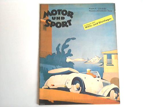Motor und Sport - Das Motorblatt fr Alle. Unabhngige illustrierte Wochenschrift fr das gesamte Motorwesen, 13. Jahrgang 1936. Heft 46