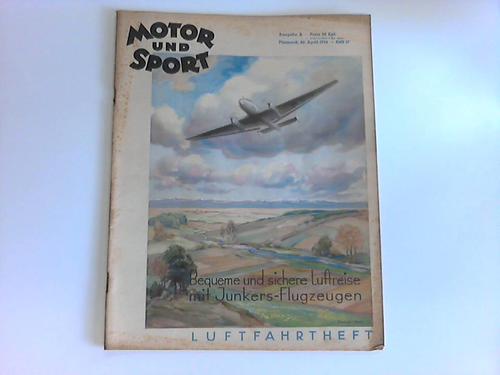 Motor und Sport - Das Motorblatt fr Alle. Unabhngige illustrierte Wochenschrift fr das gesamte Motorwesen, 13. Jahrgang 1936. Heft 17