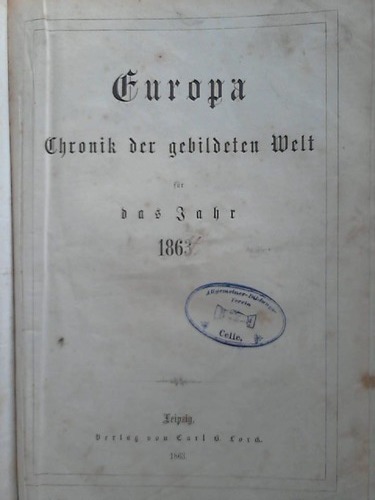Europa - Chronik der gebildeten Welt fr das Jahr 1863; Nr. 1 bis 52