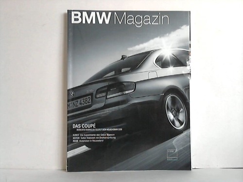 Bayerische Motoren Werke AG, Mnchen (Hrsg.) - BMW Magazin; Nr. 2/2006