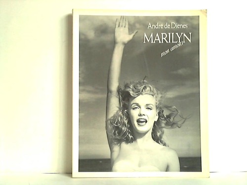 De Dienes, Andr - Marilyn mon amour