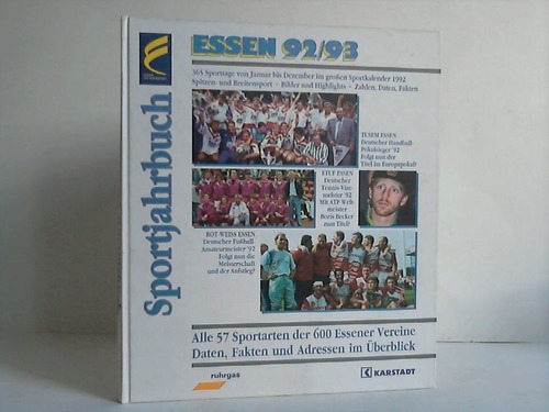 Freise, Ute / Heck, Bernhard / Klo, Thoma / Neukirchner, Manuel u.a. - Das Sportjahbuch - Essen 1992/93