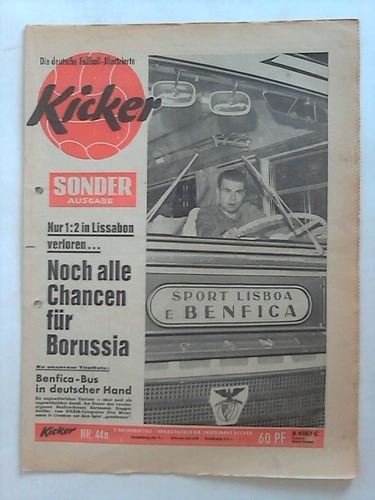 Kicker - Die deutsche Fuball-Illustrierte. Sonderausgabe - Jahrgang 1963; Nr. 44a: Nur 1:2 in Lissabon verloren.. Noch Chancen fr Borussia