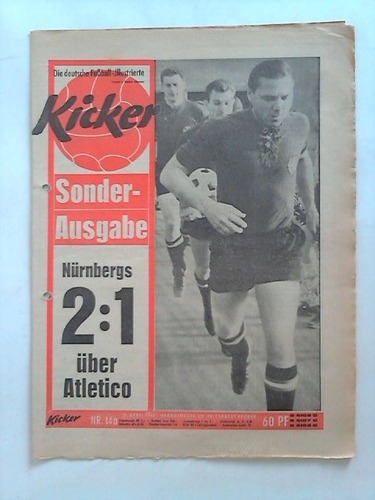 Kicker - Die deutsche Fuball-Illustrierte. Sonderausgabe - Jahrgang 1963; Nr. 14a: Nrnbergs 2:1 ber Atletico