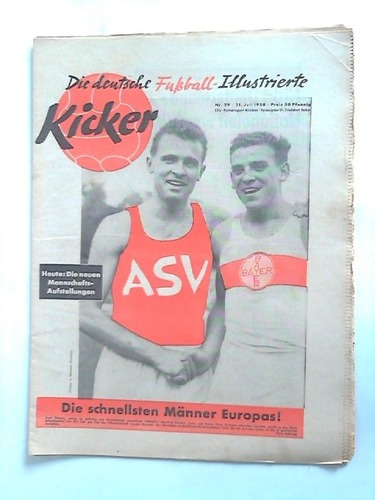 Kicker - Die deutsche Fuball-Illustrierte - Jahrgang 1958; Nr. 29: Die schnellsten Mnner Europas!