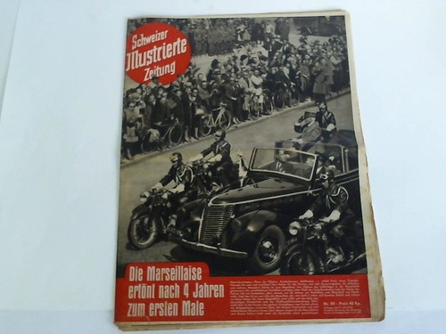 Heft Nr. 20, 33. Jahrgang, 17. Mai 1944: Die Marseillaise ertönt nach 4 Jahren zum ersten Male