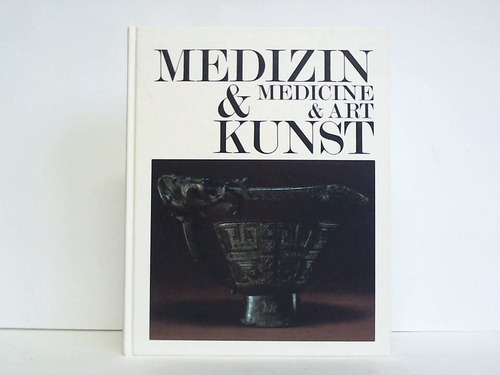 Medizin und Arznei - Medicine & Art