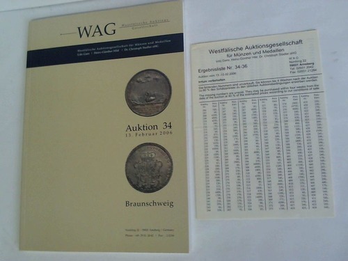 WAG Westflische Auktions Gesellschaft fr Mnzen und Medaillen - Auktion 34. 13. Februar 2006. Sammlung Braunschweig