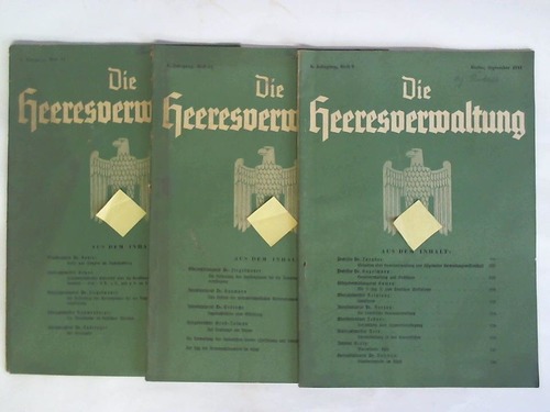Heeresverwaltung, Die - 6. Jahrgang 1941, Heft 9, 11 und 12. Zusammen 3 Hefte