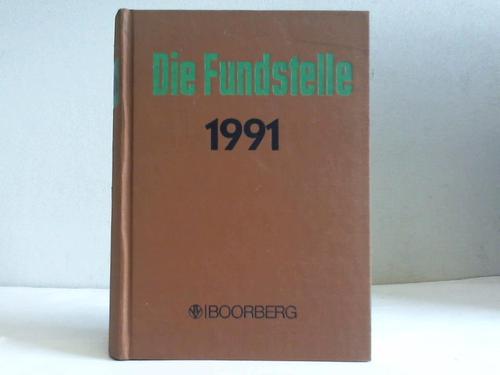Fundstelle, Die - Jahrgang 1991 (Hefte 1 bis 24). Fundstellennachweis und Erluterung aller wichtigen Vorschriften fr die Gemeindeverwaltung in Niedersachsen