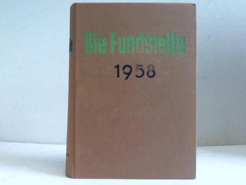 Fundstelle, Die - Jahrgang 1958 (Hefte 1 bis 24). Fundstellennachweis und Erluterung aller wichtigen Vorschriften fr die Gemeindeverwaltung in Niedersachsen