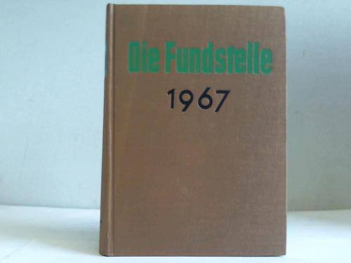 Fundstelle, Die - Jahrgang 1967 (Hefte 1 bis 24). Fundstellennachweis und Erluterung aller wichtigen Vorschriften fr die Gemeindeverwaltung in Niedersachsen