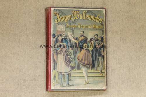 Scipio, Rud. - Jrgen Wullenweber. Eine Erzhlung aus den Tagen der Hansa. Der jugend gewidmet