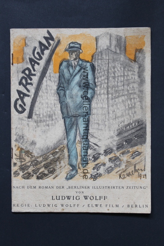 Wolf, Ludwig - Garragan - Schauspiel in sechs Akten nach einem Roman der Berliner Illustrierten Zeitung von Ludwig Wolf